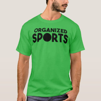 Organised Sports girl T-Shirt