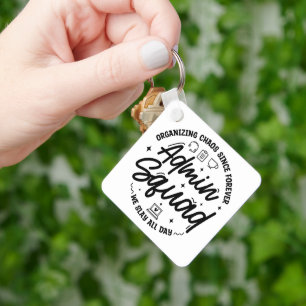 Organising Chaos Funny Quote Admin Prof Day Squad Key Ring