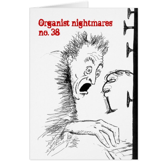 Organist nightmares no.38 blank card (Front)