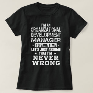 Organizational Development Manager T-Shirt