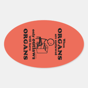 Organs Outlawed Oval Sticker
