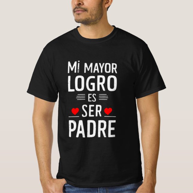 Orgullo de ser Padre T-Shirt (Front)