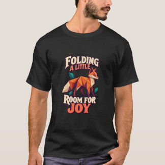 Origami Fox Folding a Little Room for Joy T-Shirt