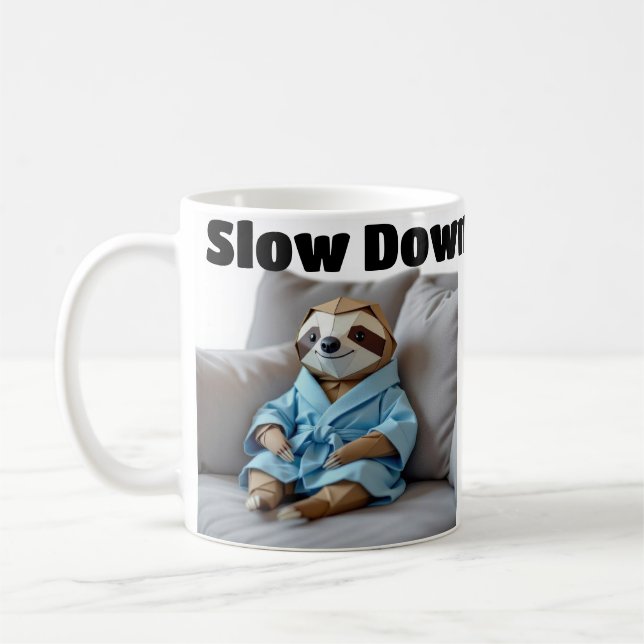 Origami Sloth "Slow Down"  Coffee Mug (Left)
