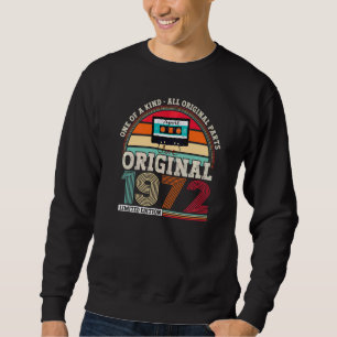 Original 1972 50th Birthday Birthday For Men And Sweatshirt