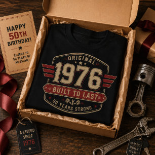 Original 1976 Built To Last Vintage 50 Years T-Shirt