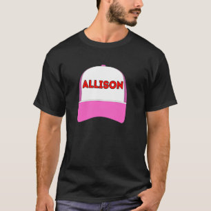 Original and Unique gift for Allison T-Shirt