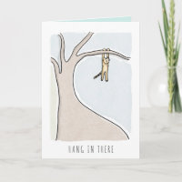 Original Art  Hang in there Encouragement