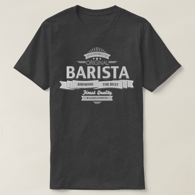 Original Barista 2 T-Shirt (Design Front)