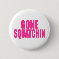 Original & Best-Selling Bobo's GONE SQUATCHIN