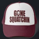 Original & Best-Selling Bobo's GONE SQUATCHIN Hat<br><div class="desc">I do think there's a SQUATCH IN THESE WOODS.  Fun design like TV's popular “Bobo - GONE SQUATCHIN” hat - celebrating everyone's favourite 9 foot hairy nightmare - BIGFOOT.  For fans of the Animal Planet TV show FINDING BIGFOOT,  our Bigfoot Shirts and Bigfoot Hats make the PERFECT GIFT.</div>
