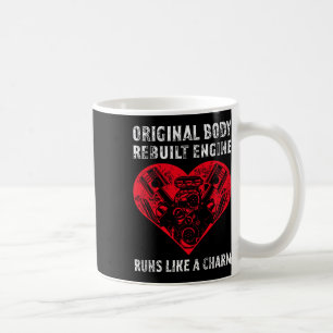 Original Body Rebuilt Engine Runs Like A Charm Hea Coffee Mug