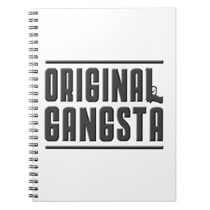 Original Gangsta Notebook