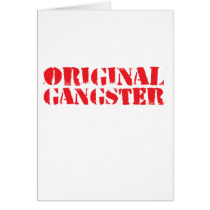Original Gangster