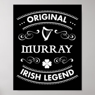 Original Irish Legend - Murray Irish Family Name Poster