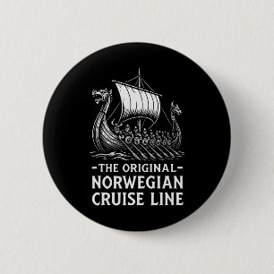 Original Norwegian Cruise Line Viking Humor Funny 6 Cm Round Badge