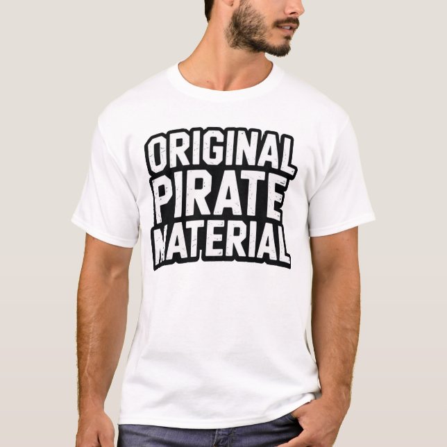 Original Pirate Material UK Garage T-Shirt (Front)