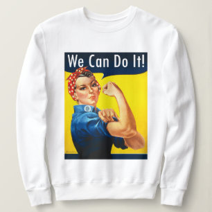 Original Rosie the Riveter ~ T-Shirt Sweatshirt
