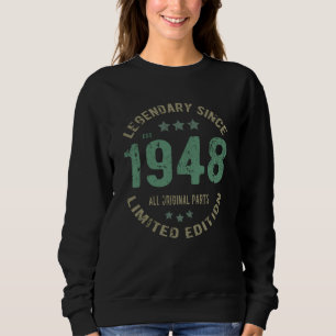 Original Since 1948 Vintage Legend Birthday Gift Sweatshirt