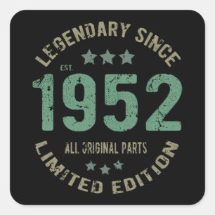 Original Since 1952 Vintage Legend Birthday Gift Square Sticker