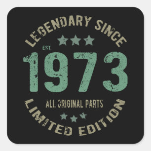 Original Since 1973 Vintage Legend Birthday Gift Square Sticker
