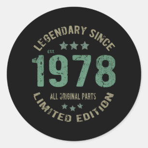 Original Since 1978 Vintage Legend Birthday Gift Classic Round Sticker