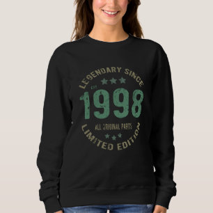 Original Since 1998 Vintage Legend Birthday Gift Sweatshirt