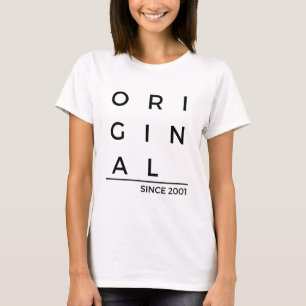 Original Since 2001 Birth Year T-Shirt