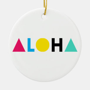 Original text ALOHA colour letters Ceramic Ornament