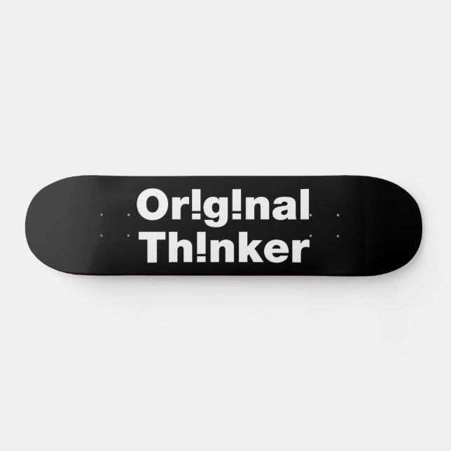 Original Thinker Skateboard (Horz)