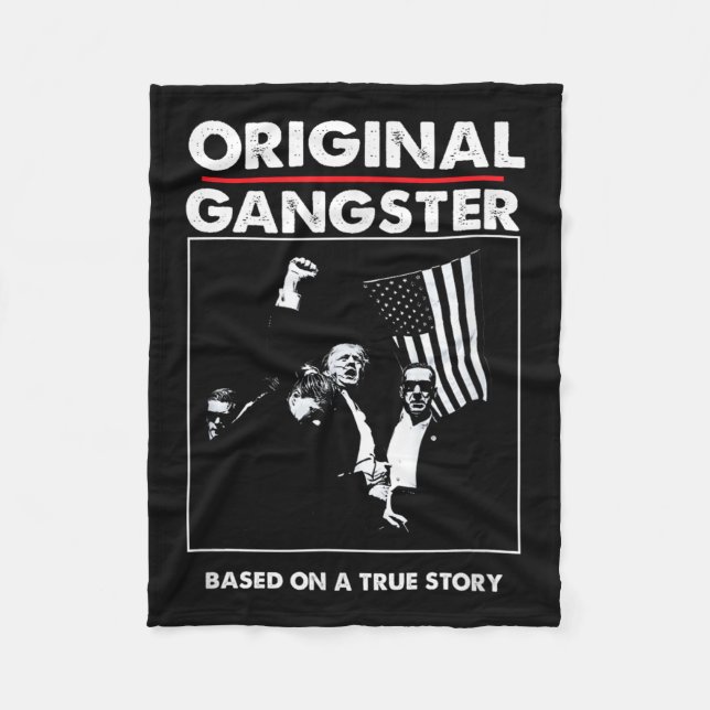 Original Trump Gangster For President 47 Patriotic Fleece Blanket (Front)