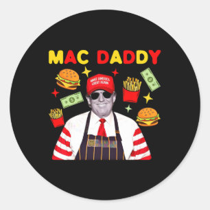 Original Trump Making Fries Humor Middle Cl Mega Classic Round Sticker