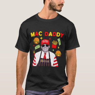 Original Trump Making Fries Humor Middle Cl Mega T-Shirt