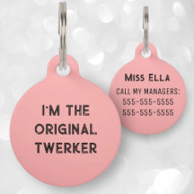 "Original Twerker" Cute Dog Tag | Pink
