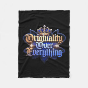 Originality Over Everything Sticker  Fleece Blanket