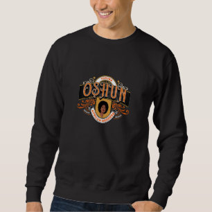Orisha Oshun Goddess of Divinity Femininity And L Sweatshirt