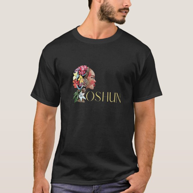 Orisha Oshun  Goddess of Divinity Femininity And L T-Shirt (Front)