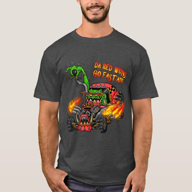 Orks The Red Ones Go Faster T-Shirt (Front)