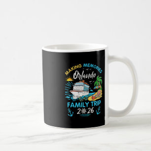 Orlando Family Trip 2026 Making Memories Vacation Coffee Mug