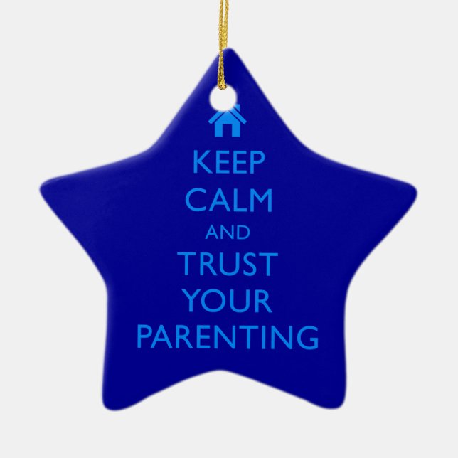 Ornament Keep Calm Parenting Motivational Gift (Front)