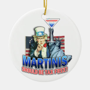 Ornament - Martinis Should Be Tax Free