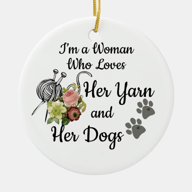 Ornament says Love Yarn and Dogs (Front)