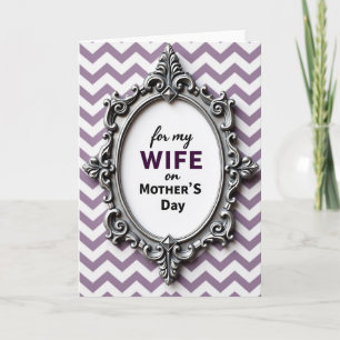 Ornate Wife Mothers Day Card