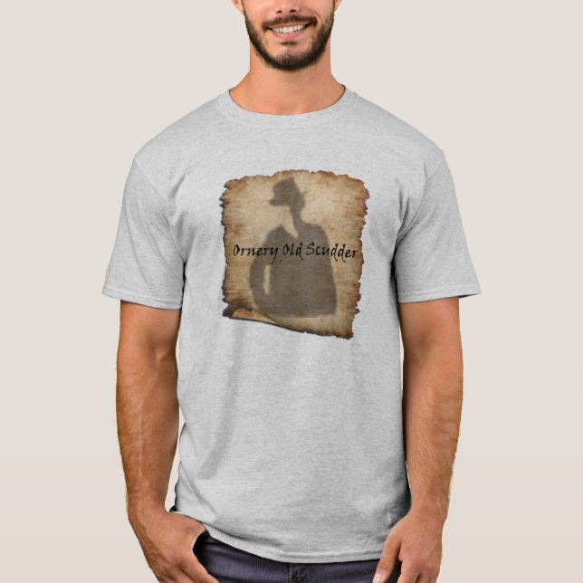 Ornery Old Scudder Silhouette T-Shirt (Front)