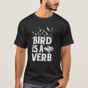 Ornithologist Bird Watcher Watching Birds Bird Wat T-Shirt