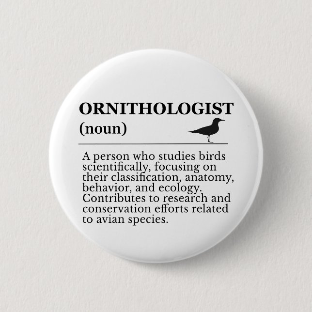 Ornithologist Definition - Vogelkunde (Birdwatchin 6 Cm Round Badge (Front)