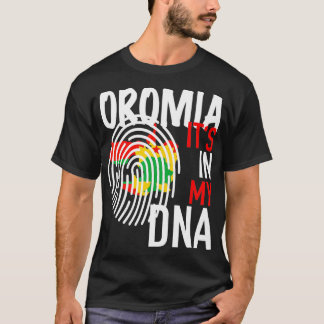 Oromia Its in my DNA  T-Shirt