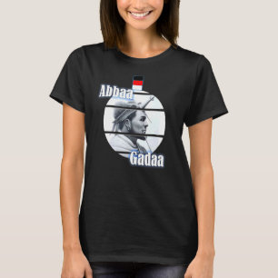 Oromo culture cultural dress tradition Abbaa Gada T-Shirt