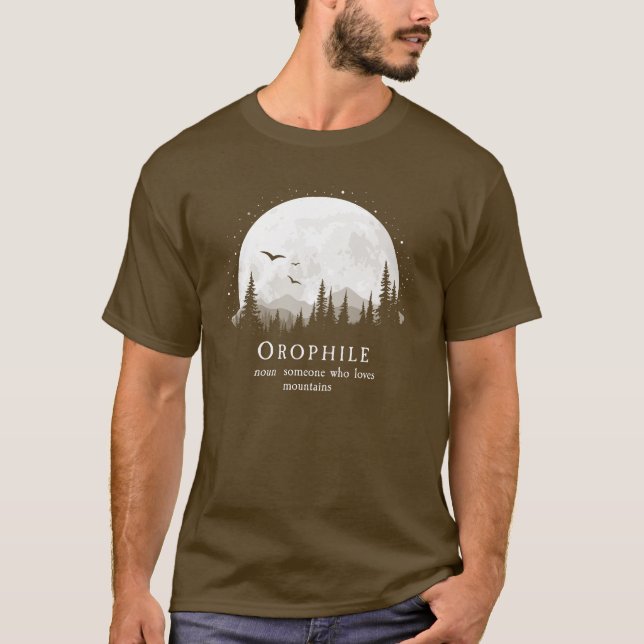 Orophile Definition Outdoorsy Mountain Lover T-Shirt (Front)