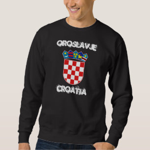 Oroslavje, Croatia with coat of arms Sweatshirt